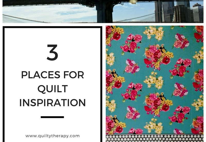 3 Places for Quilt Inspiration by quiltytherapy